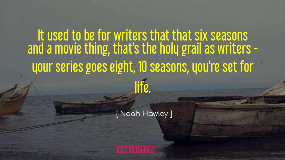 Noah Hawley Quotes: It used to be for