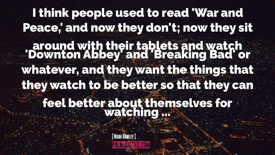 Noah Hawley Quotes: I think people used to