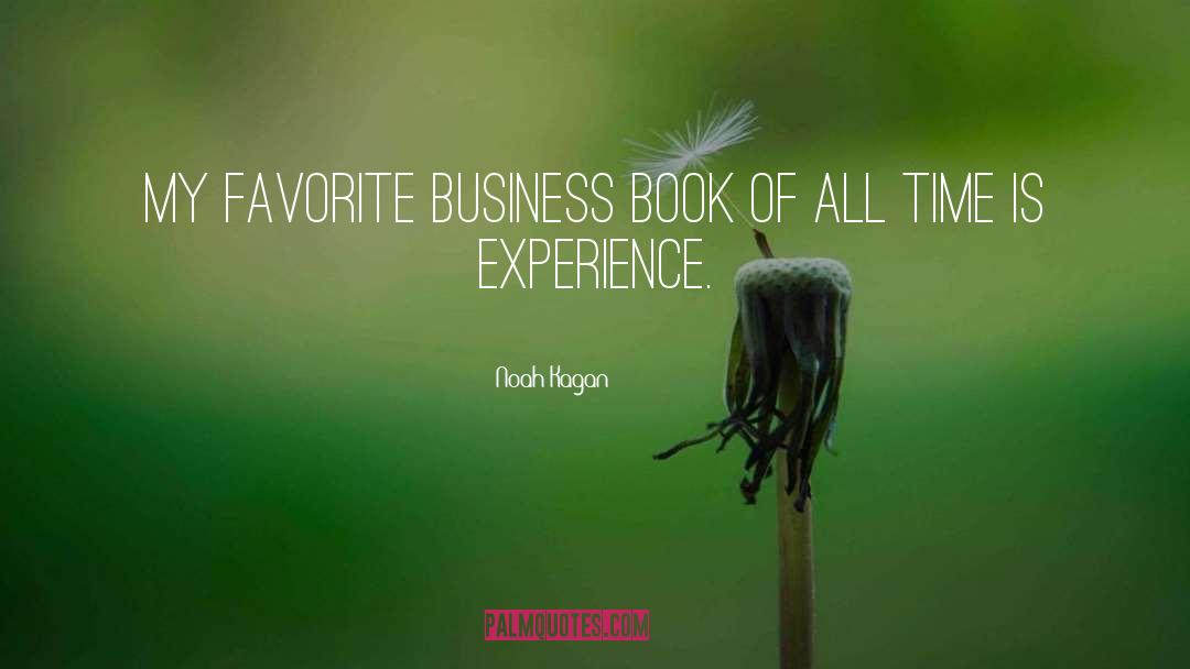 Noah Kagan Quotes: My favorite business book of