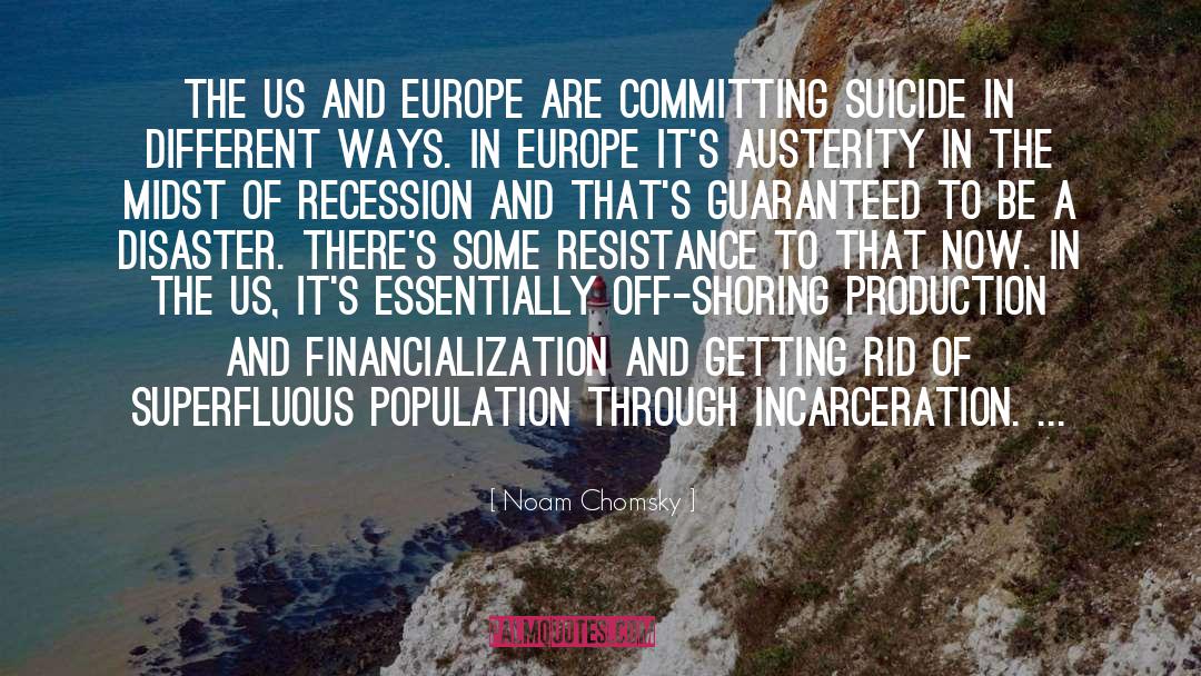 Noam Chomsky Quotes: The US and Europe are