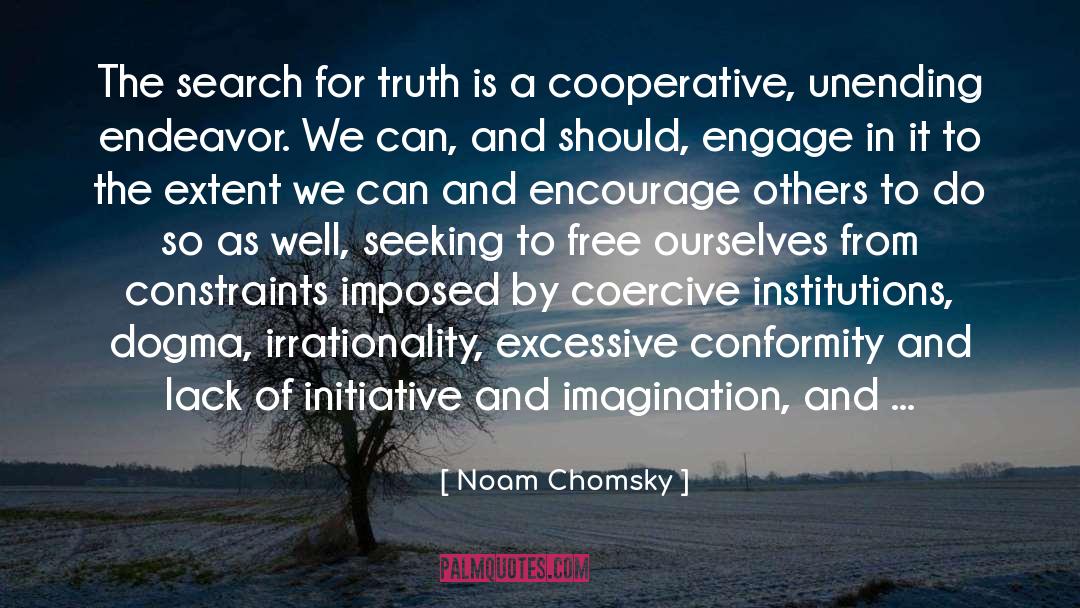 Noam Chomsky Quotes: The search for truth is