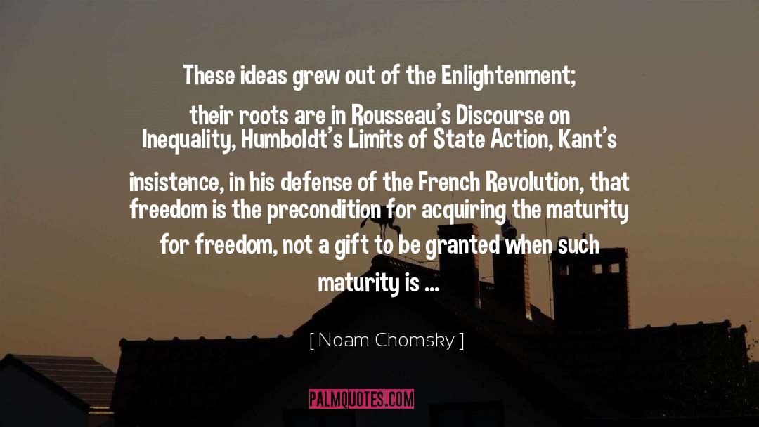 Noam Chomsky Quotes: These ideas grew out of