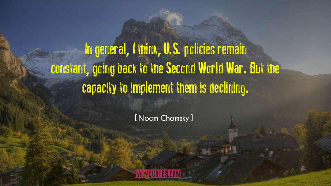 Noam Chomsky Quotes: In general, I think, U.S.