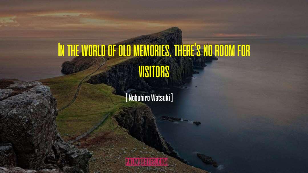 Nobuhiro Watsuki Quotes: In the world of old