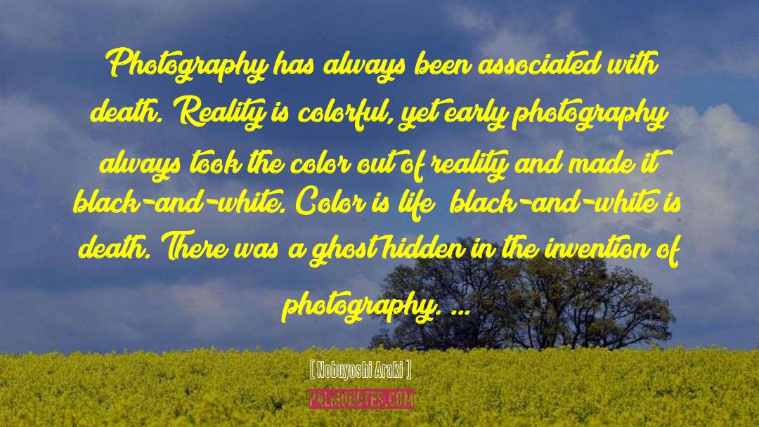 Nobuyoshi Araki Quotes: Photography has always been associated