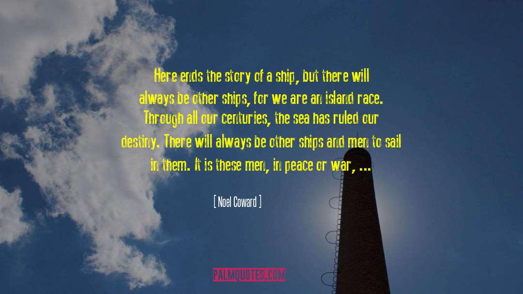 Noel Coward Quotes: Here ends the story of