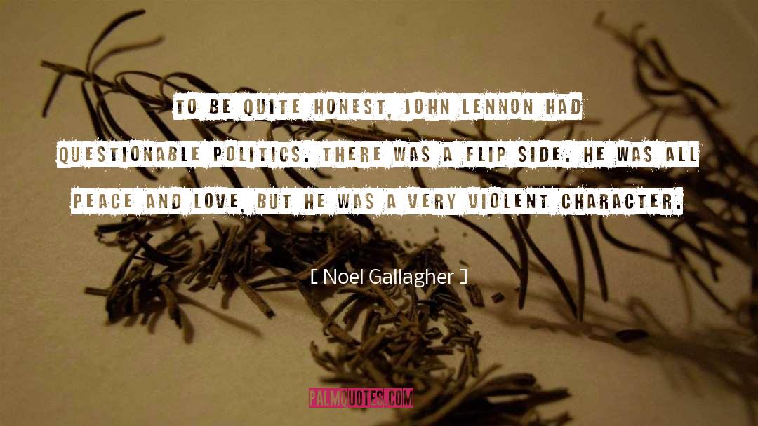 Noel Gallagher Quotes: To be quite honest, John