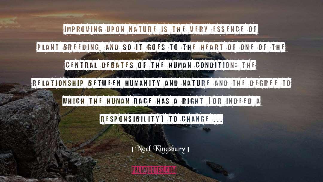 Noel Kingsbury Quotes: Improving upon nature is the