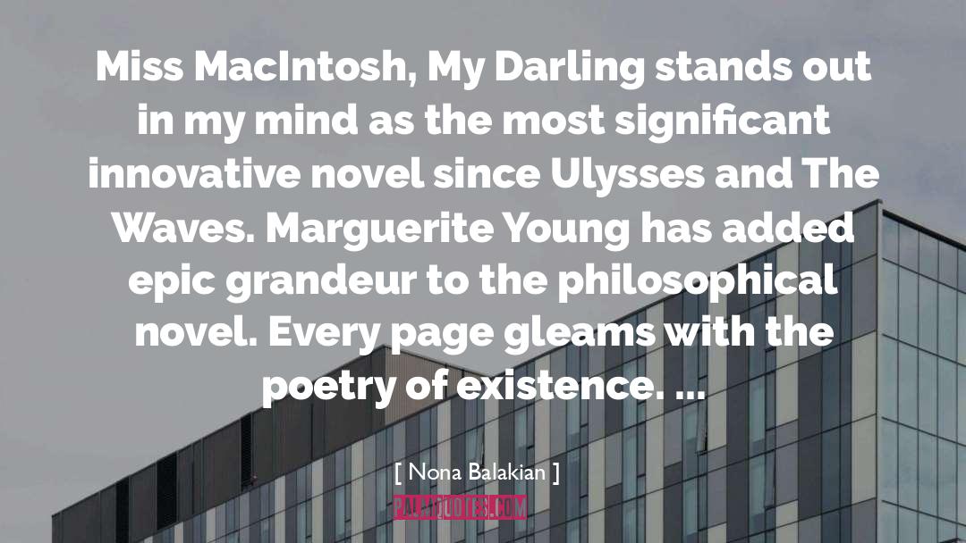 Nona Balakian Quotes: Miss MacIntosh, My Darling stands