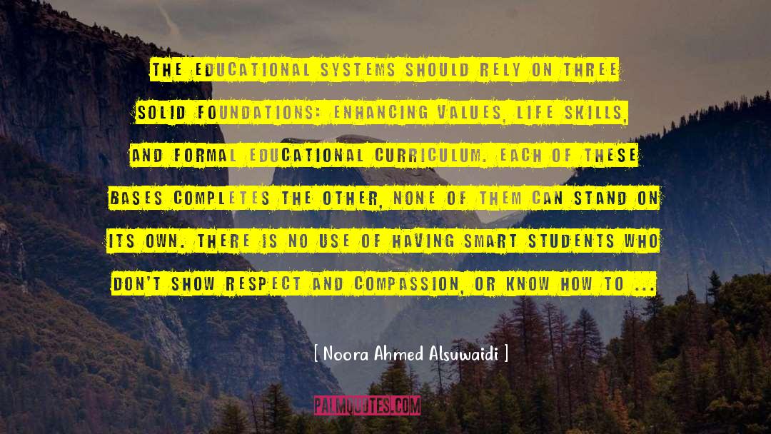 Noora Ahmed Alsuwaidi Quotes: The educational systems should rely