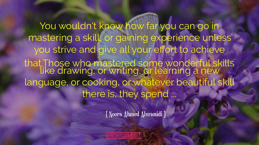 Noora Ahmed Alsuwaidi Quotes: You wouldn't know how far