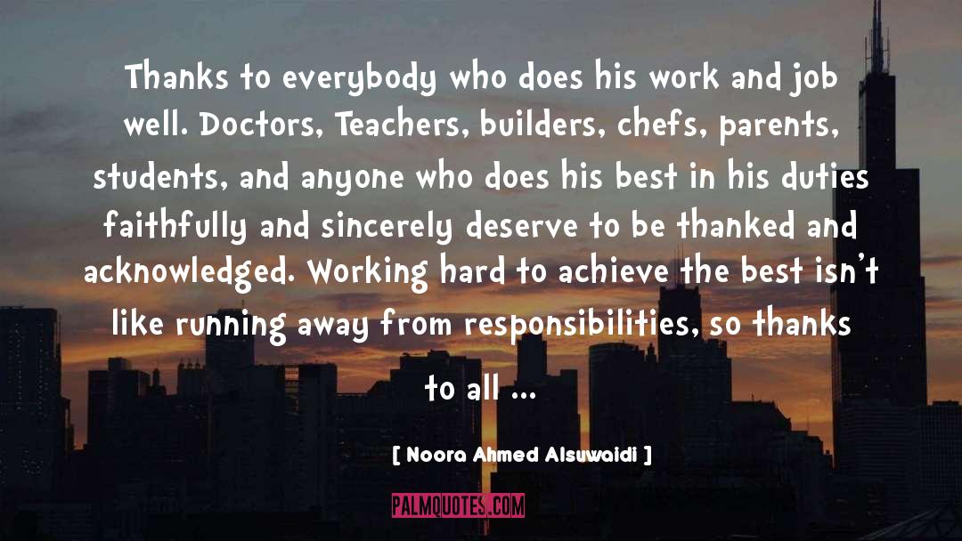 Noora Ahmed Alsuwaidi Quotes: Thanks to everybody who does