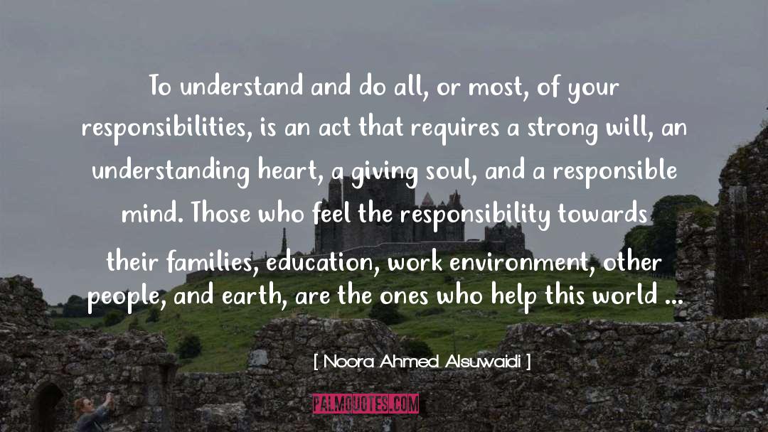 Noora Ahmed Alsuwaidi Quotes: To understand and do all,