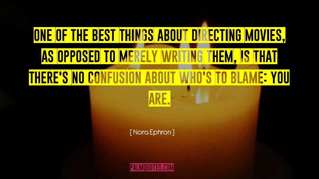 Nora Ephron Quotes: One of the best things