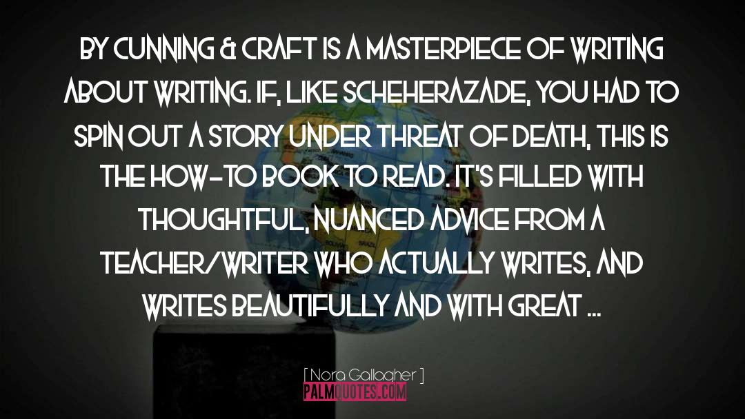 Nora Gallagher Quotes: By Cunning & Craft is