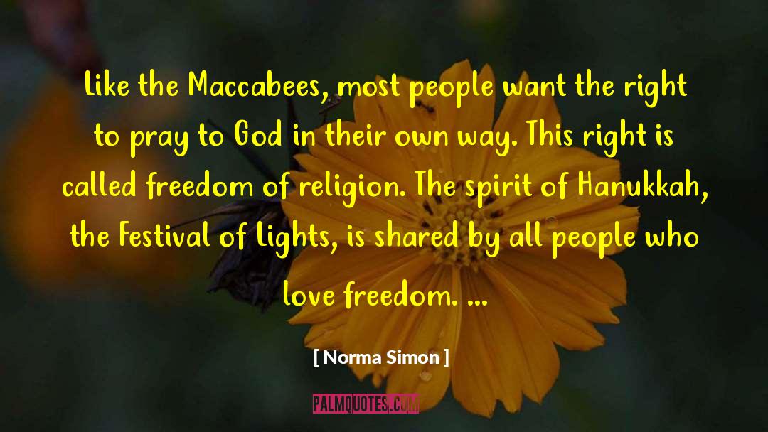 Norma Simon Quotes: Like the Maccabees, most people