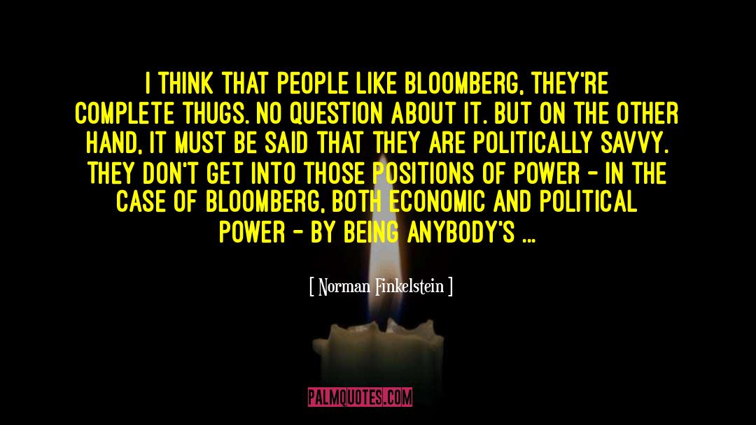 Norman Finkelstein Quotes: I think that people like