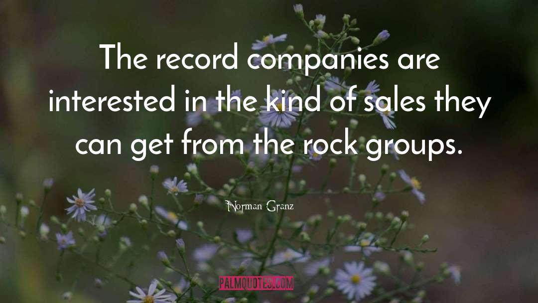 Norman Granz Quotes: The record companies are interested