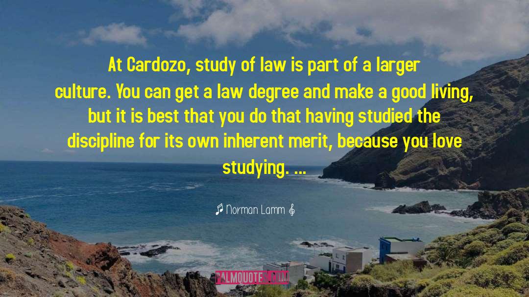 Norman Lamm Quotes: At Cardozo, study of law