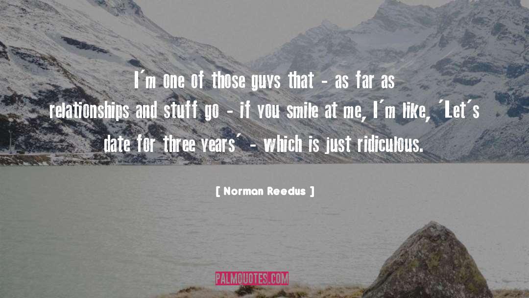 Norman Reedus Quotes: I'm one of those guys