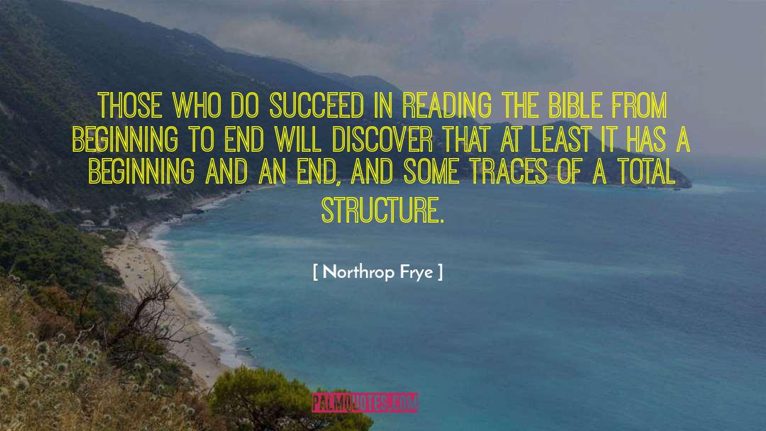 Northrop Frye Quotes: Those who do succeed in