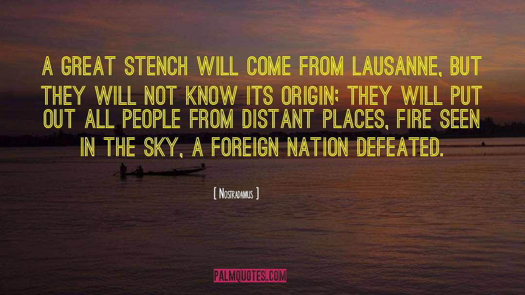 Nostradamus Quotes: A great stench will come