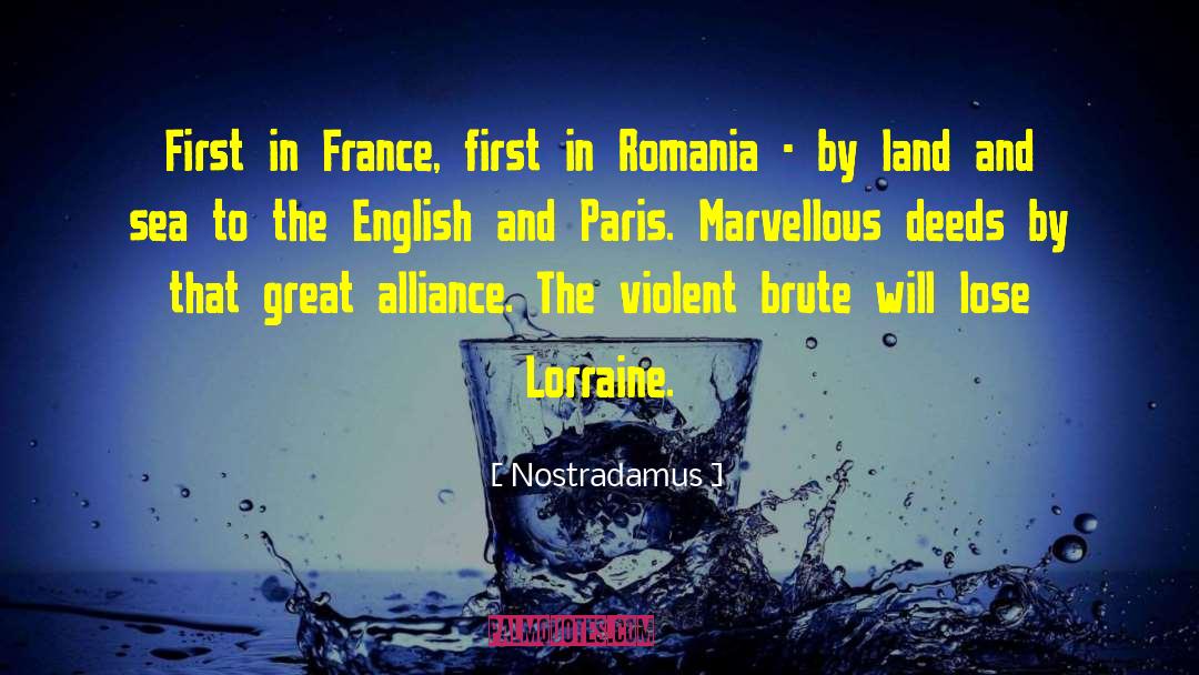 Nostradamus Quotes: First in France, first in