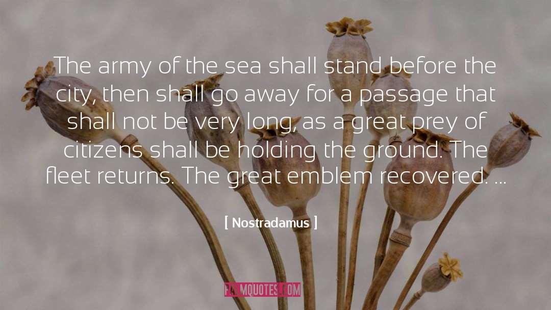 Nostradamus Quotes: The army of the sea