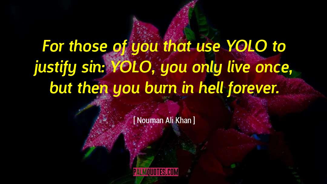 Nouman Ali Khan Quotes: For those of you that