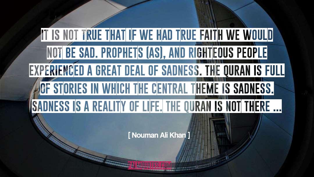 Nouman Ali Khan Quotes: It is not true that