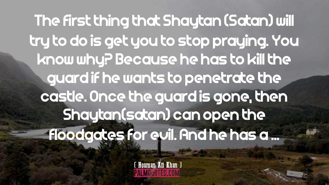 Nouman Ali Khan Quotes: The first thing that Shaytan