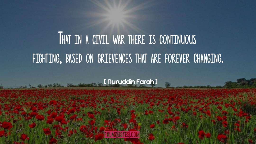 Nuruddin Farah Quotes: That in a civil war