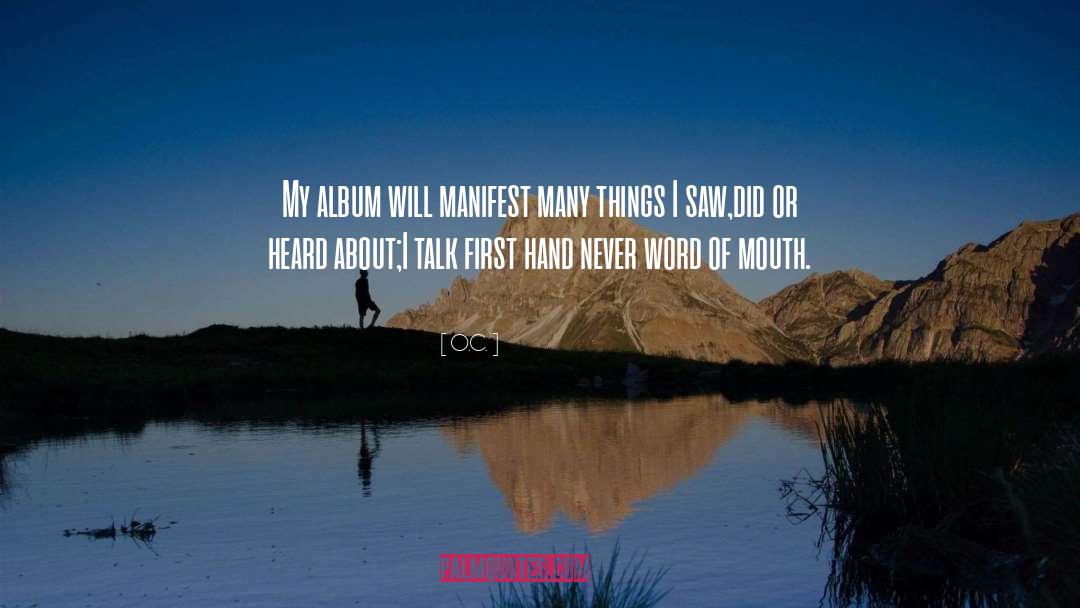 O.C. Quotes: My album will manifest many