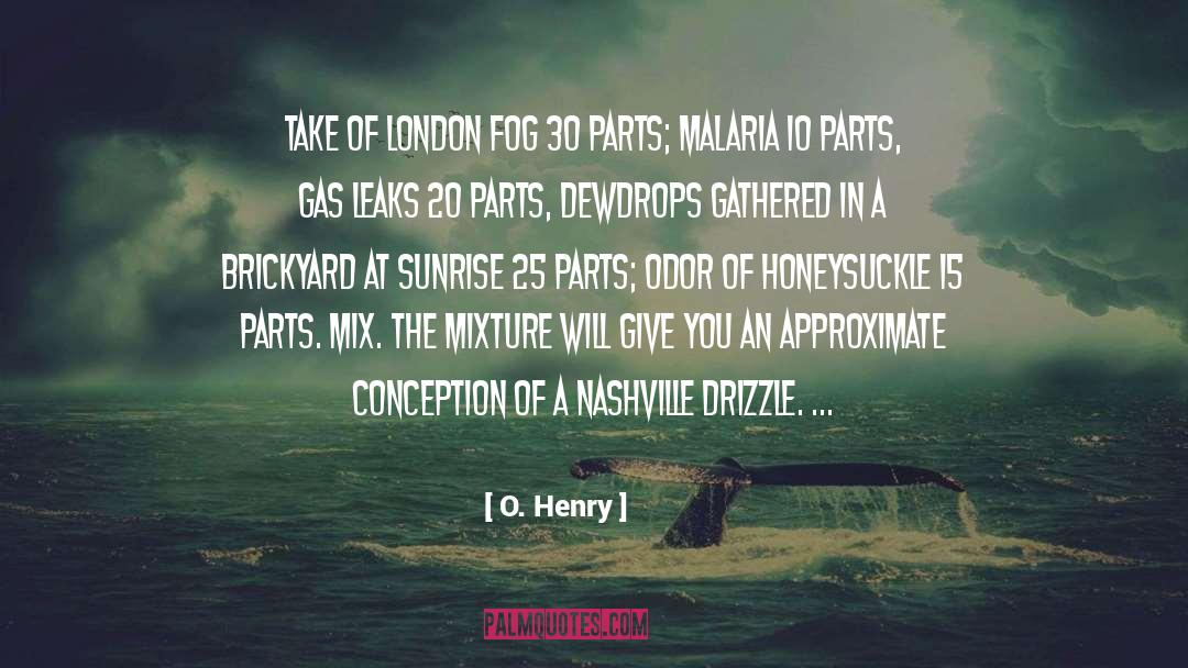 O. Henry Quotes: Take of London fog 30