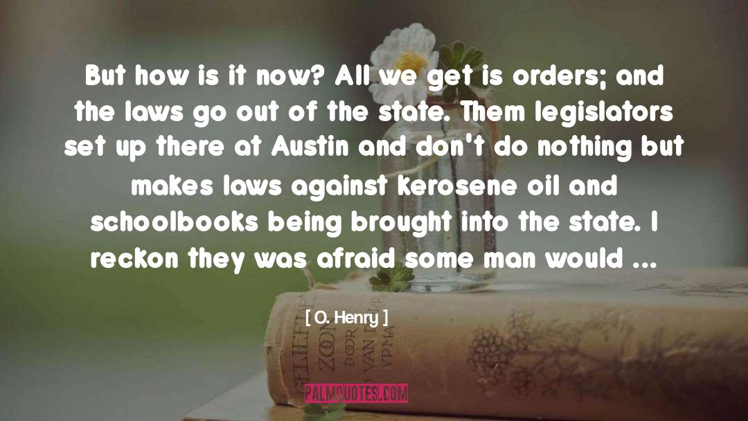 O. Henry Quotes: But how is it now?