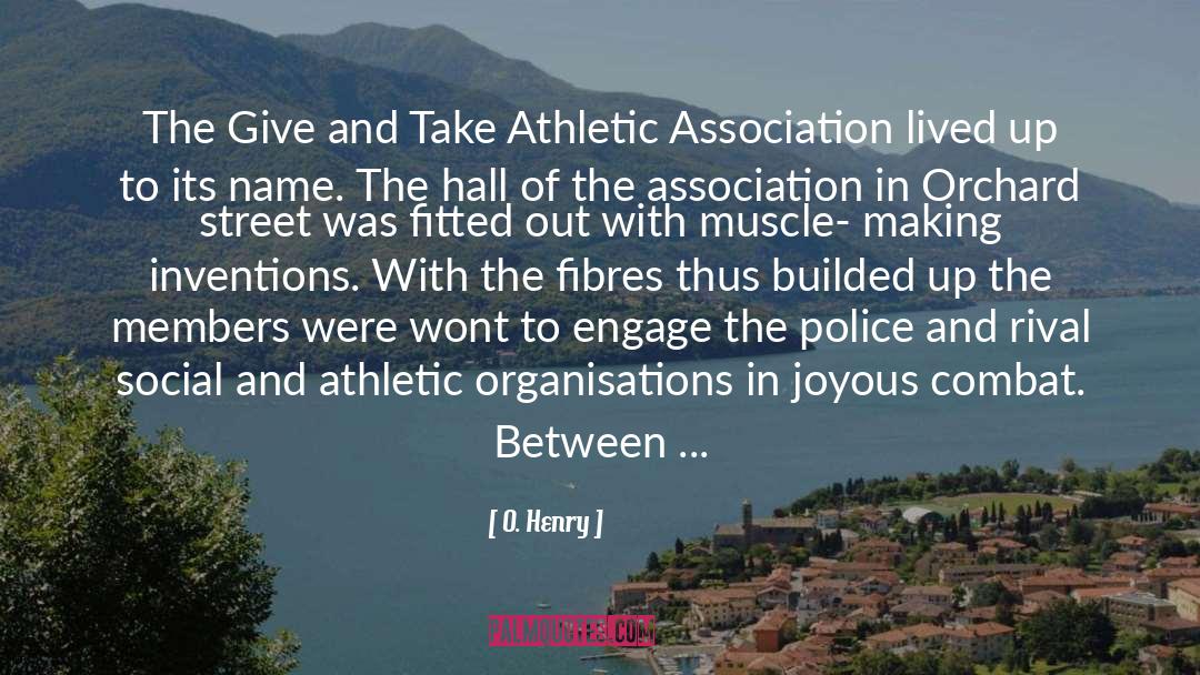 O. Henry Quotes: The Give and Take Athletic