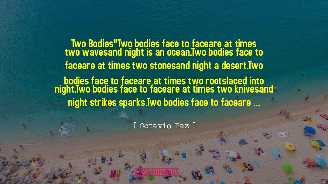 Octavio Paz Quotes: Two Bodies