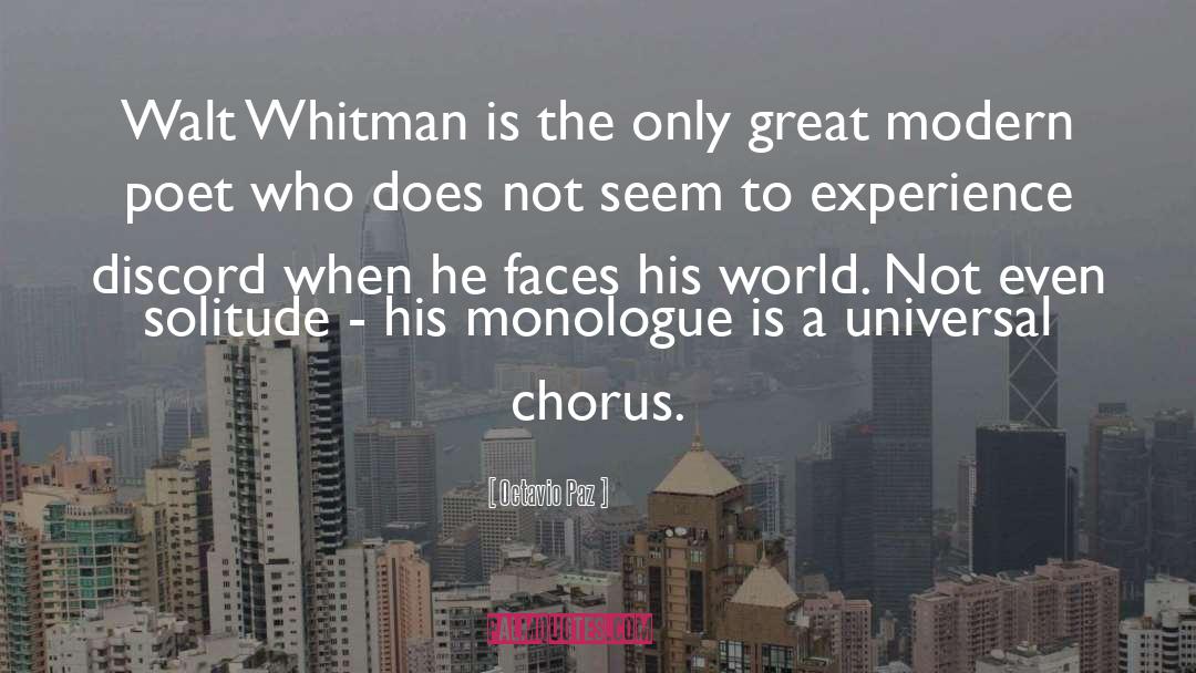 Octavio Paz Quotes: Walt Whitman is the only
