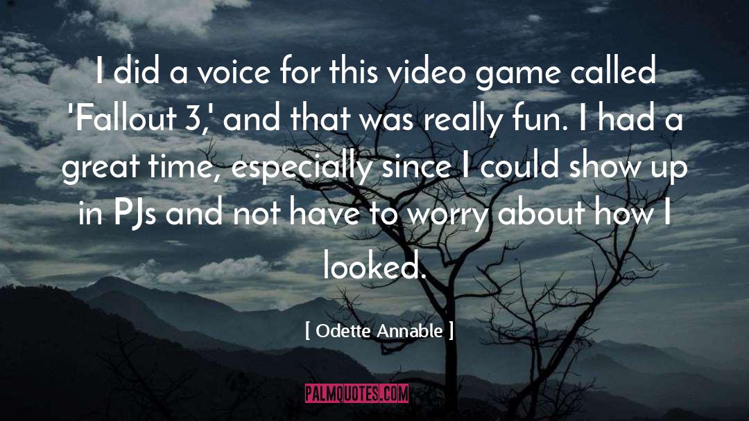 Odette Annable Quotes: I did a voice for