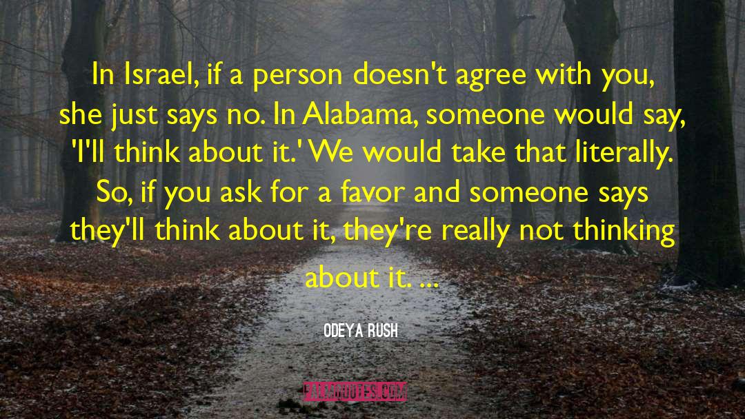 Odeya Rush Quotes: In Israel, if a person