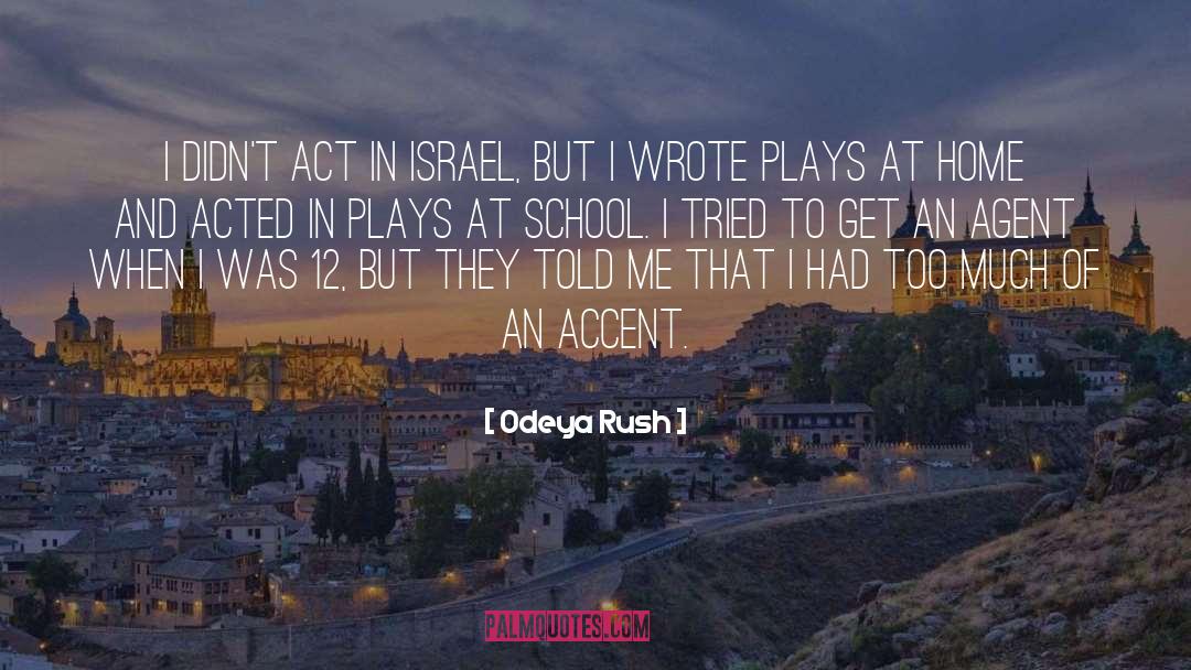 Odeya Rush Quotes: I didn't act in Israel,
