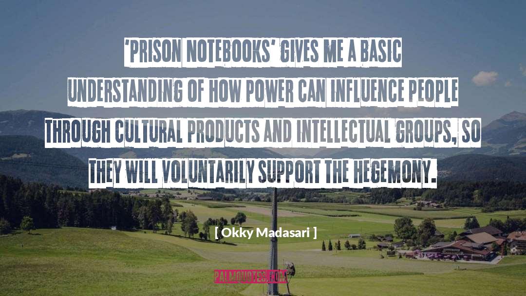 Okky Madasari Quotes: 'Prison Notebooks' gives me a
