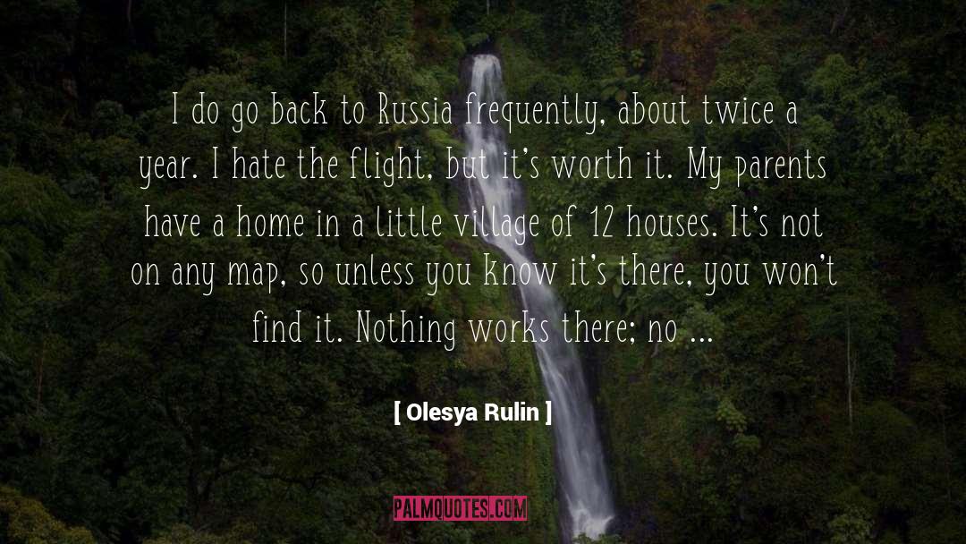 Olesya Rulin Quotes: I do go back to