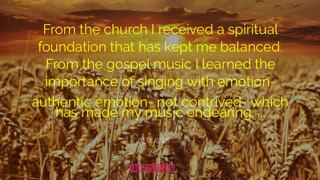 Oleta Adams Quotes: From the church I received