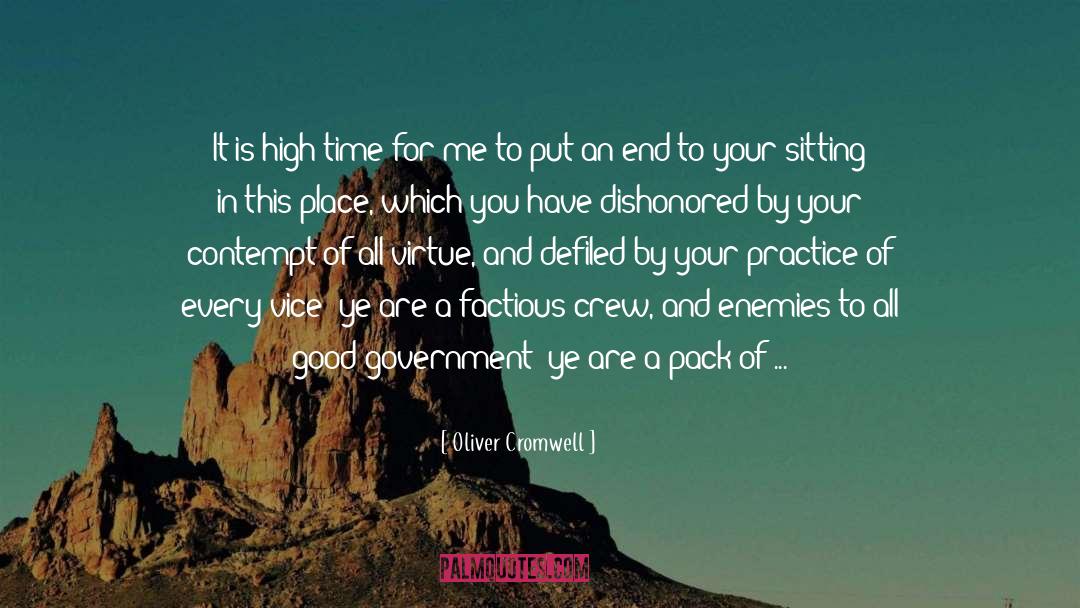 Oliver Cromwell Quotes: It is high time for