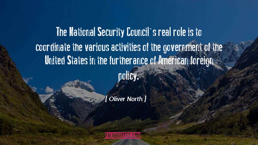 Oliver North Quotes: The National Security Council's real