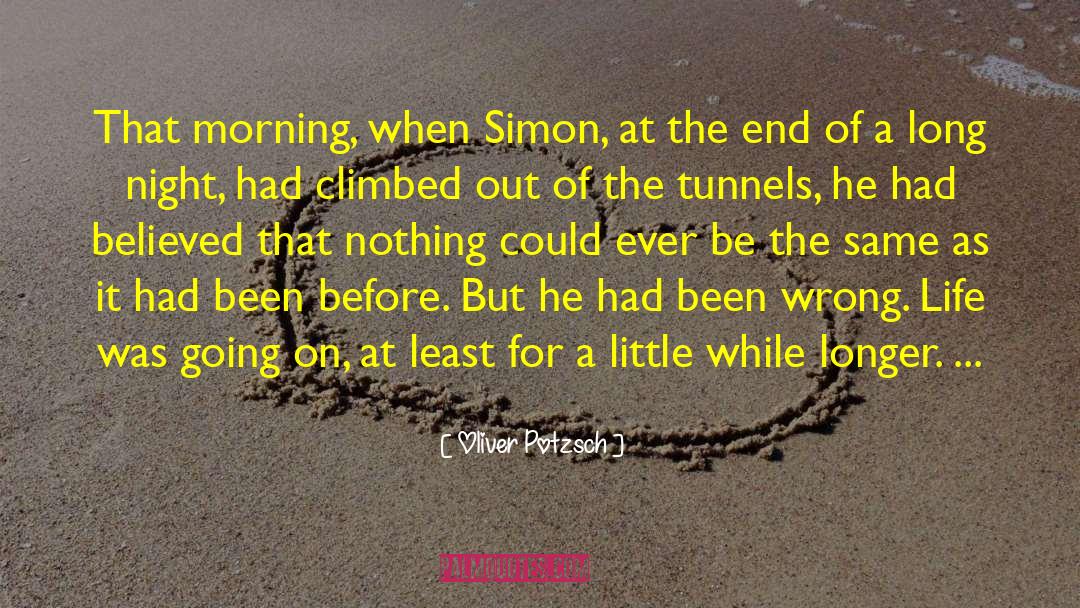 Oliver Potzsch Quotes: That morning, when Simon, at