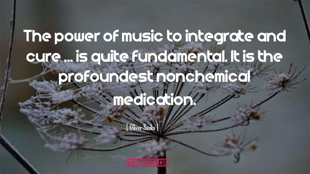 Oliver Sacks Quotes: The power of music to