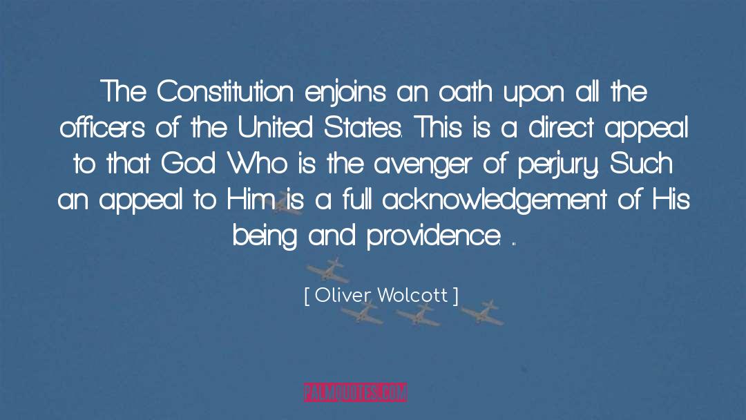 Oliver Wolcott Quotes: The Constitution enjoins an oath