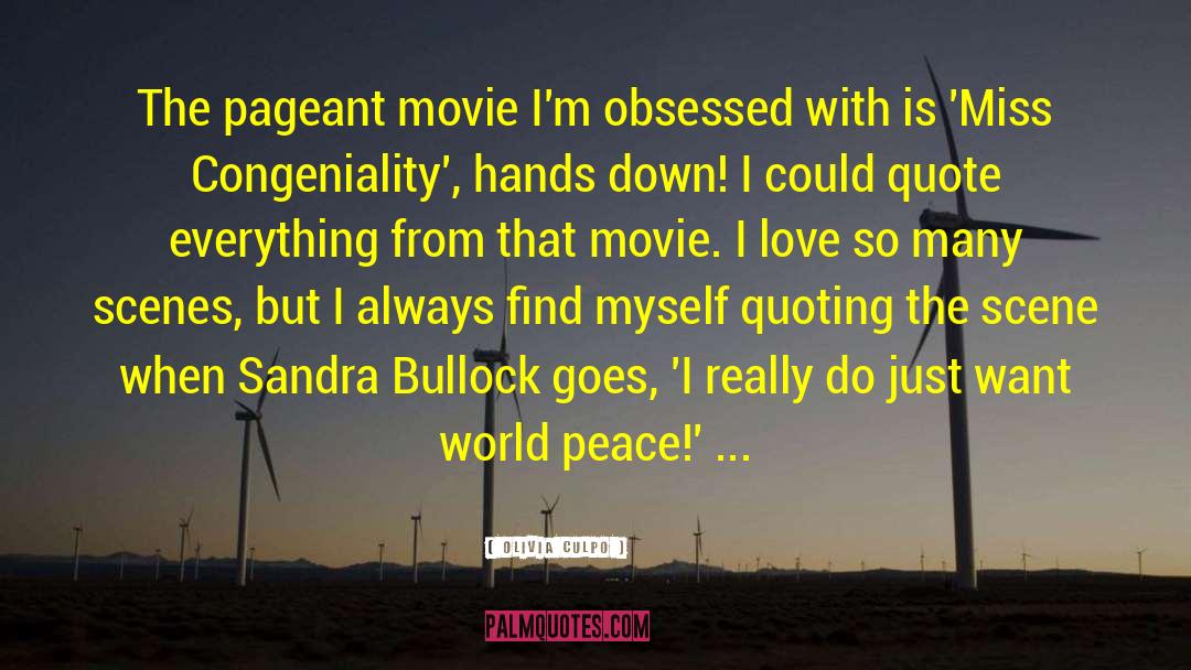 Olivia Culpo Quotes: The pageant movie I'm obsessed